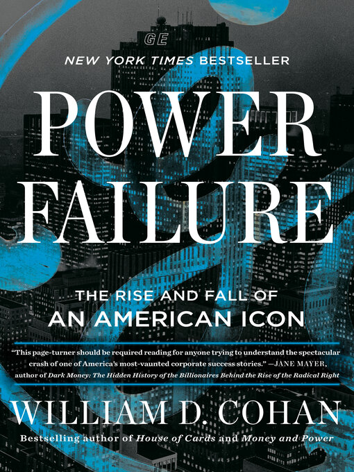 Title details for Power Failure by William D. Cohan - Available